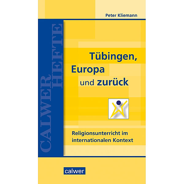 Calwer Hefte / Tübingen, Europa und zurück, Peter Kliemann