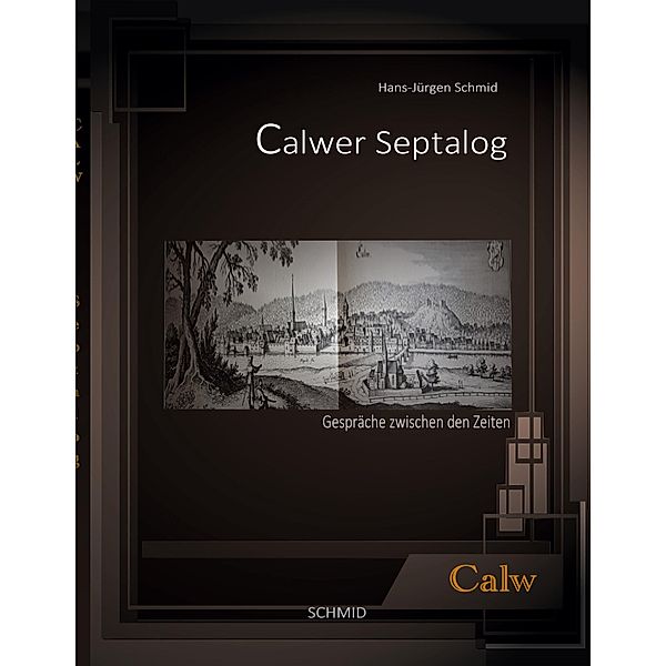 Calwer Septalog / Calwer Edition Bd.3, Hans-Juergen Schmid