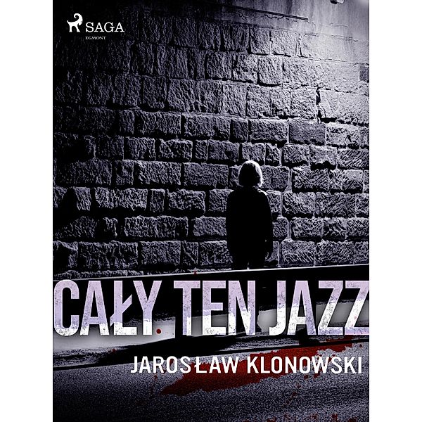 Caly Ten Jazz, Jaroslaw Klonowski