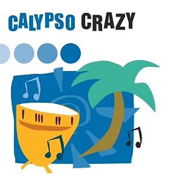 Calypso Crazy, Diverse Interpreten