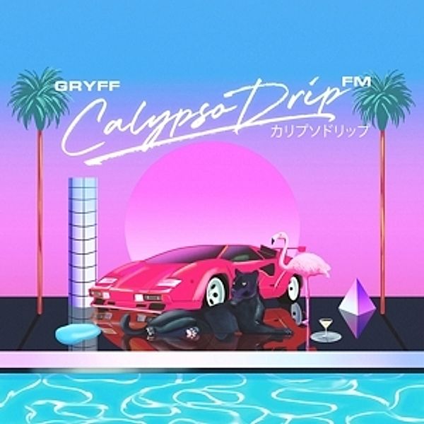 Calypso Drip Fm (Pink Vinyl), Gryff