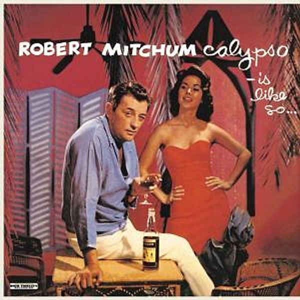 Calypso-Is Like So... (Vinyl), Robert Mitchum