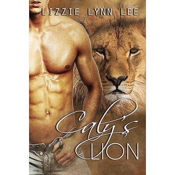 Caly's Lion (Lions of the Serengeti, #3), Lizzie Lynn Lee