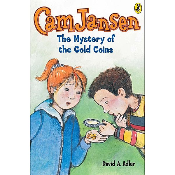 Cam Jansen: The Mystery of the Gold Coins #5 / Cam Jansen Bd.5, David A. Adler