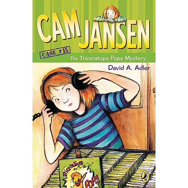 Cam Jansen: The Triceratops Pops Mystery #15 / Cam Jansen Bd.15, David A. Adler