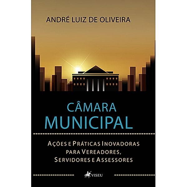 Câmara Municipal, Andre´ Luiz de Oliveira