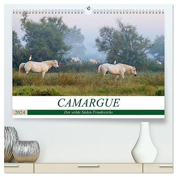 Camargue - Der wilde Süden Frankreichs (hochwertiger Premium Wandkalender 2024 DIN A2 quer), Kunstdruck in Hochglanz, Martina Schikore