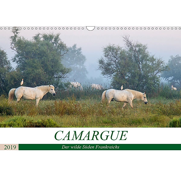 Camargue - Der wilde Süden Frankreichs (Wandkalender 2019 DIN A3 quer), Martina Schikore