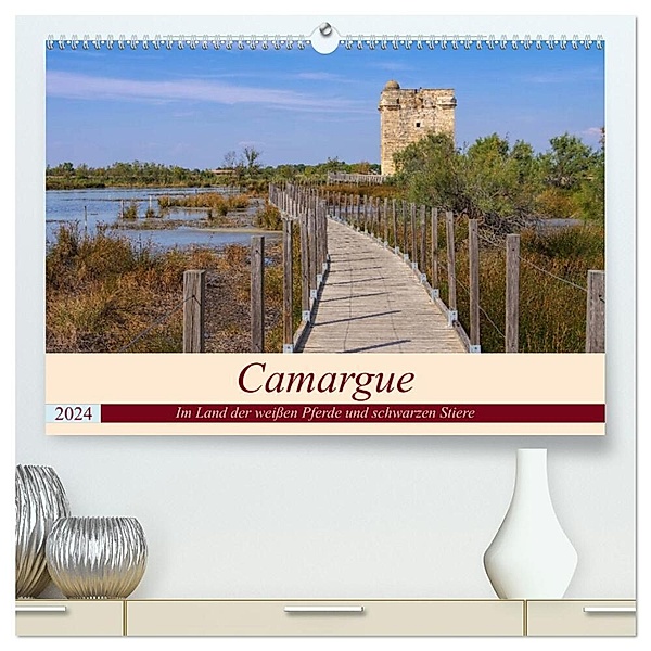 Camargue - Im Land der weißen Pferde und schwarzen Stiere (hochwertiger Premium Wandkalender 2024 DIN A2 quer), Kunstdruck in Hochglanz, LianeM