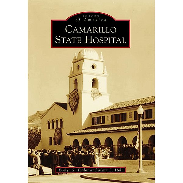 Camarillo State Hospital, Evelyn S. Taylor