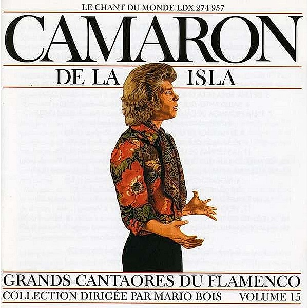 Camaron de la Isla - Flamenco 1, Camaron De La Isla