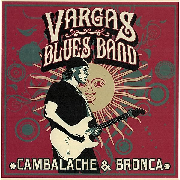 Cambalache & Bronca, Vargas Blues Band