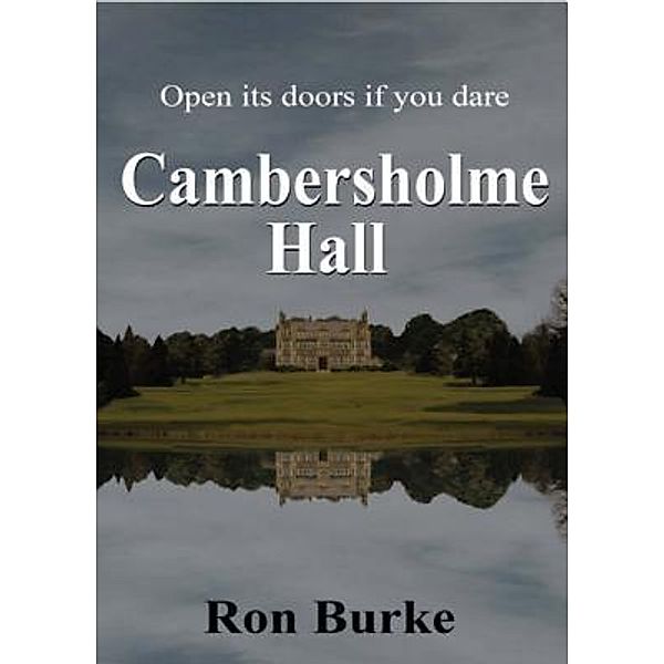 Cambersholme Hall, Ron Burke