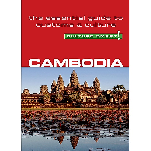Cambodia - Culture Smart!, Graham Saunders