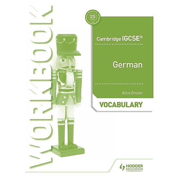 Cambr. IGCSE(TM) German Vocab. Workbook, Alice Gruber
