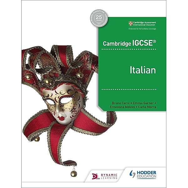 Cambr. IGCSE(TM) Italian Student Book, Ernestina Meloni, Carla Morra, Clelia Boscolo, Lucina Stuart