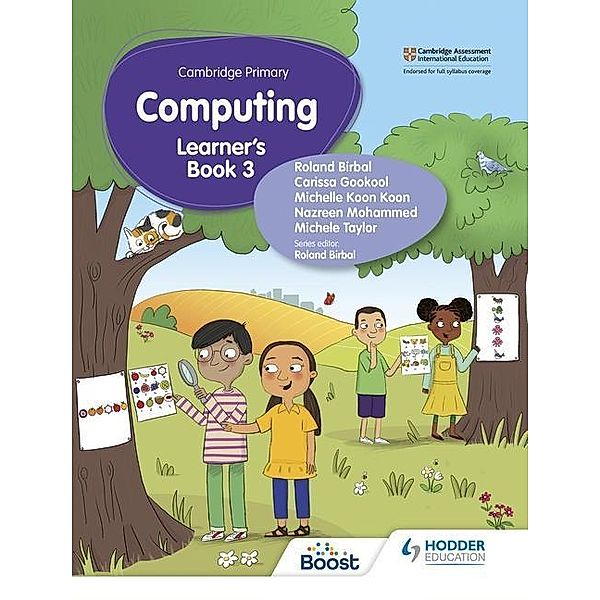 Cambr. Primary Computing Learner's Bk Stage 3, Roland Birbal, Michele Taylor, Nazreen Mohammed, Michelle Koon Koon, Carissa Gookool