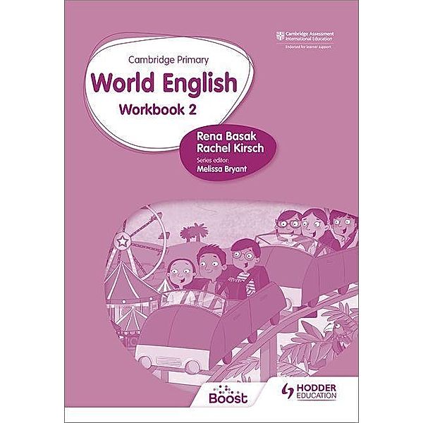 Cambr. Primary World English: Workb. Stage 2, Rena Basak, Rachel Kirsch