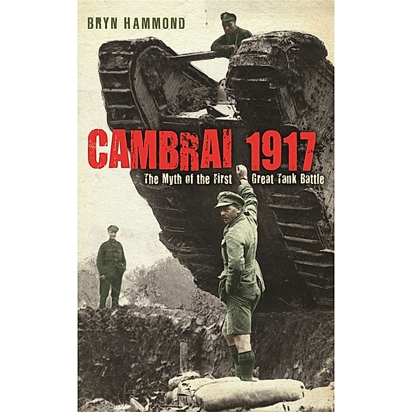 Cambrai 1917, Bryn Hammond