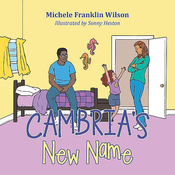 Cambria’S New Name, Michele Franklin Wilson