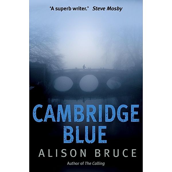 Cambridge Blue, Alison Bruce