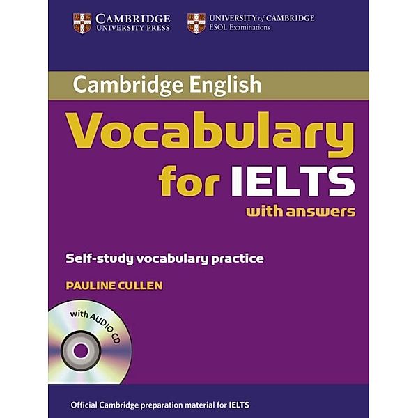 Cambridge Books for Cambridge Exams / Cambridge Vocabulary for IELTS with answers, w. Audio-CD