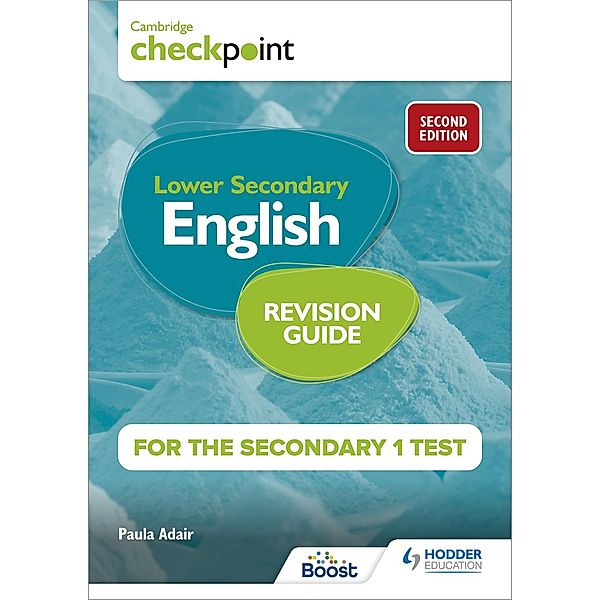 Cambridge Checkpoint Lower Secondary English Revision Guide for the Secondary 1 Test 2nd edition, Paula Adair