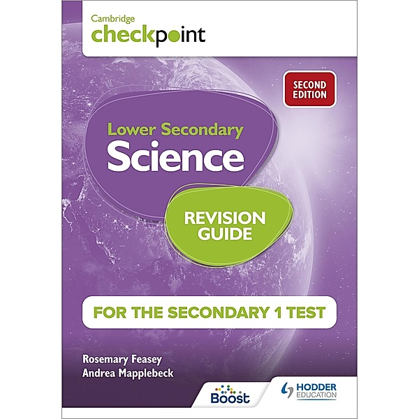 Cambridge Checkpoint Lower Secondary Science Revision Guide for the Secondary 1 Test 2nd edition / Cambridge Primary Science, Rosemary Feasey, Andrea Mapplebeck, David Bailey