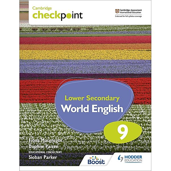 Cambridge Checkpoint Lower Secondary World English Student's Book 9, Fiona Macgregor, Daphne Paizee