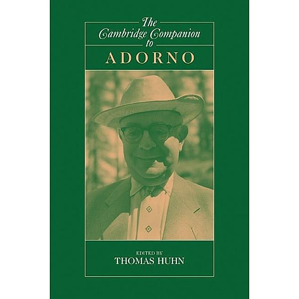 Cambridge Companion to Adorno / Cambridge Companions to Philosophy