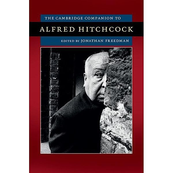 Cambridge Companion to Alfred Hitchcock / Cambridge Companions to American Studies