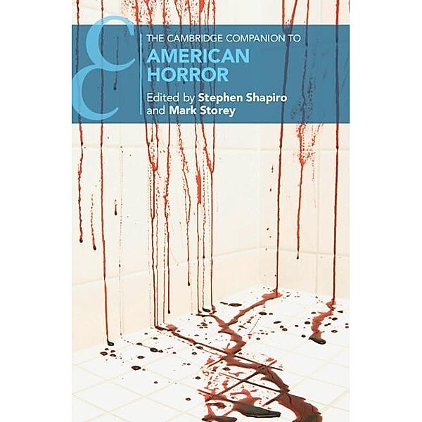 Cambridge Companion to American Horror / Cambridge Companions to Literature