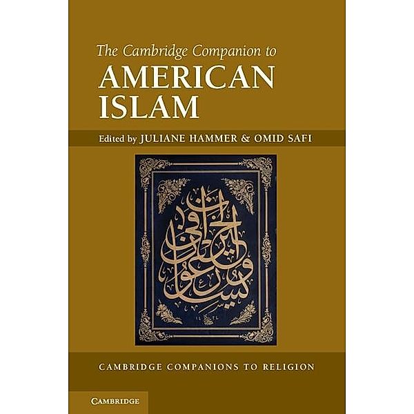 Cambridge Companion to American Islam / Cambridge Companions to Religion