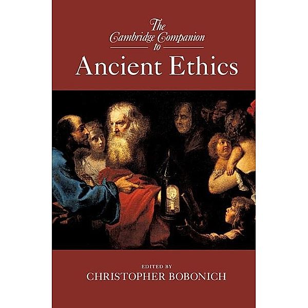 Cambridge Companion to Ancient Ethics / Cambridge Companions to Philosophy
