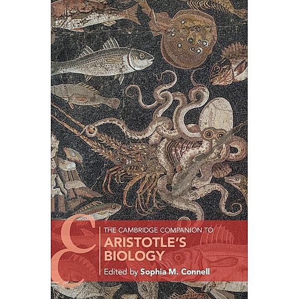 Cambridge Companion to Aristotle's Biology / Cambridge Companions to Philosophy