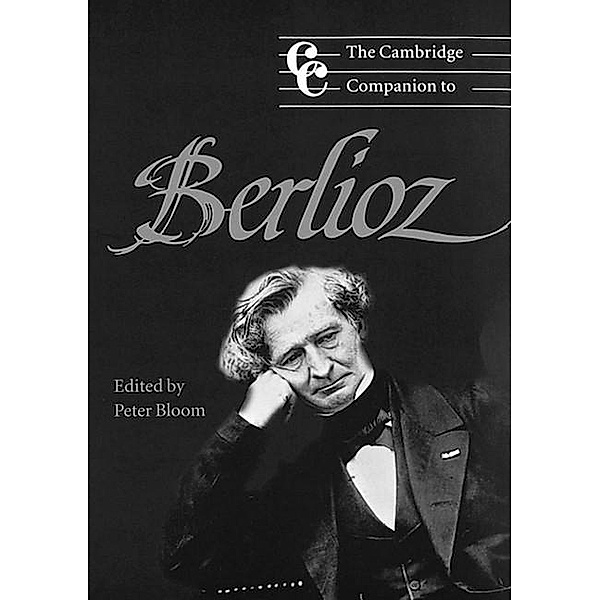 Cambridge Companion to Berlioz / Cambridge Companions to Music