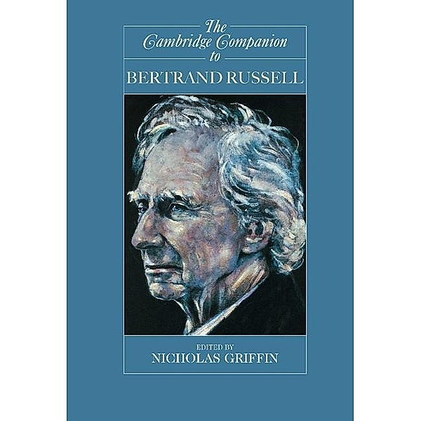 Cambridge Companion to Bertrand Russell / Cambridge Companions to Philosophy