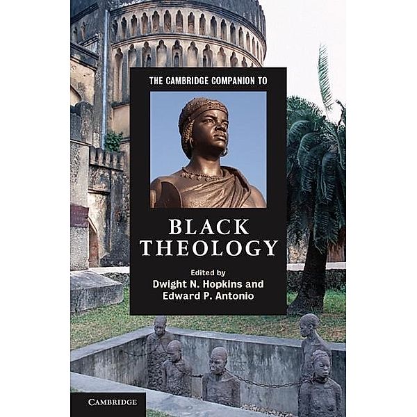 Cambridge Companion to Black Theology / Cambridge Companions to Religion