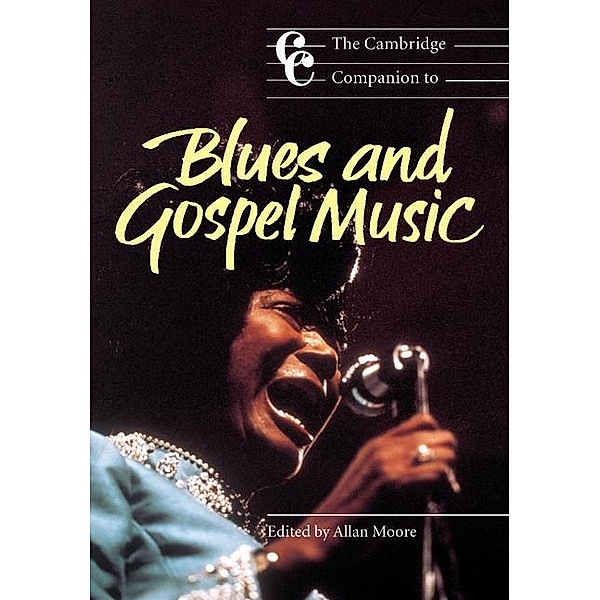 Cambridge Companion to Blues and Gospel Music / Cambridge Companions to Music