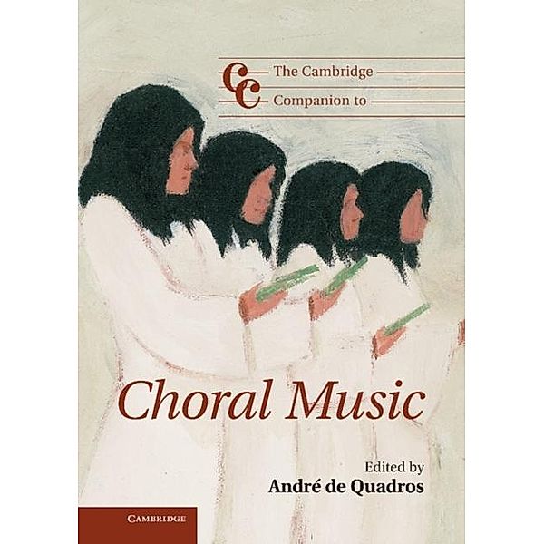 Cambridge Companion to Choral Music