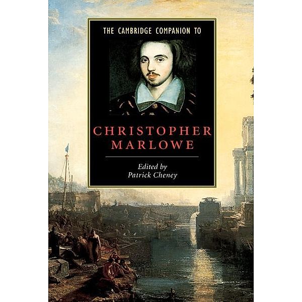 Cambridge Companion to Christopher Marlowe / Cambridge Companions to Literature
