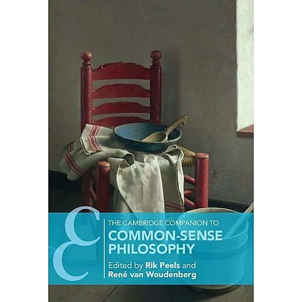 Cambridge Companion to Common-Sense Philosophy / Cambridge Companions to Philosophy