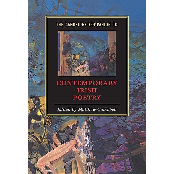 Cambridge Companion to Contemporary Irish Poetry / Cambridge Companions to Literature