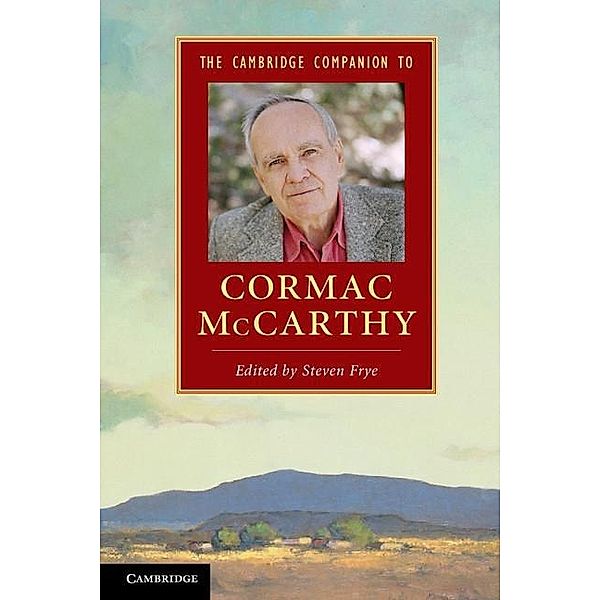 Cambridge Companion to Cormac McCarthy / Cambridge Companions to Literature