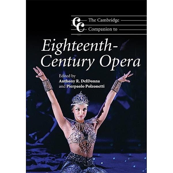 Cambridge Companion to Eighteenth-Century Opera / Cambridge Companions to Music