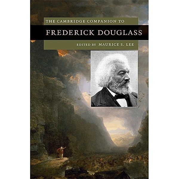 Cambridge Companion to Frederick Douglass / Cambridge Companions to Literature