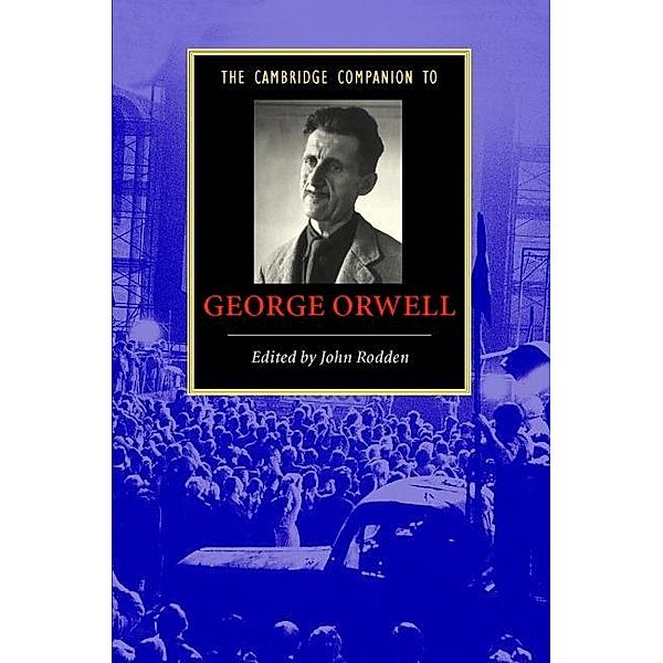 Cambridge Companion to George Orwell / Cambridge Companions to Literature