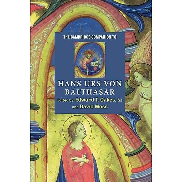 Cambridge Companion to Hans Urs von Balthasar / Cambridge Companions to Religion