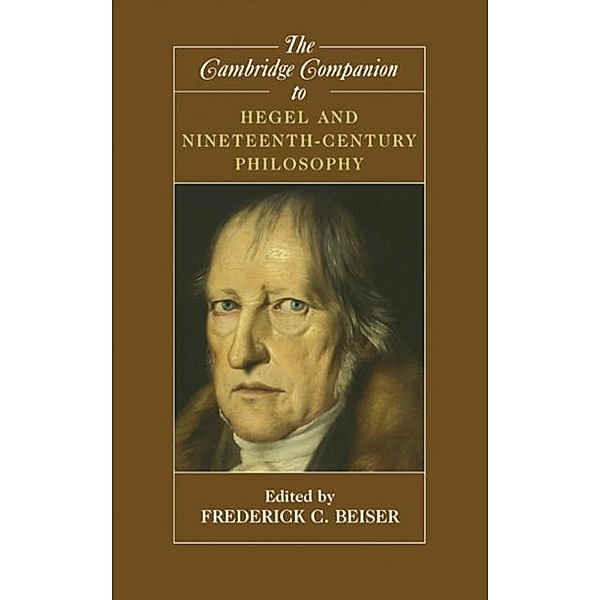 Cambridge Companion to Hegel and Nineteenth-Century Philosophy