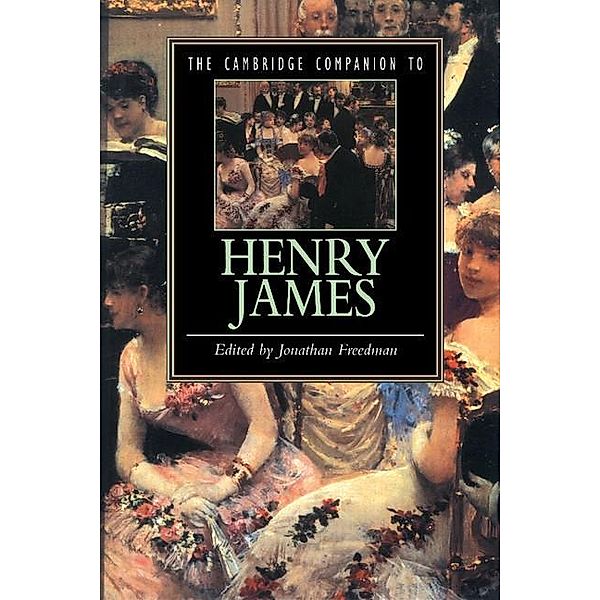 Cambridge Companion to Henry James / Cambridge Companions to Literature